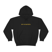 Load image into Gallery viewer, &quot;NOT SO BEAUTIFUL&quot; Hoodie
