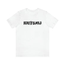 Load image into Gallery viewer, &#39;BeautifulWrld&#39; Simple Tee
